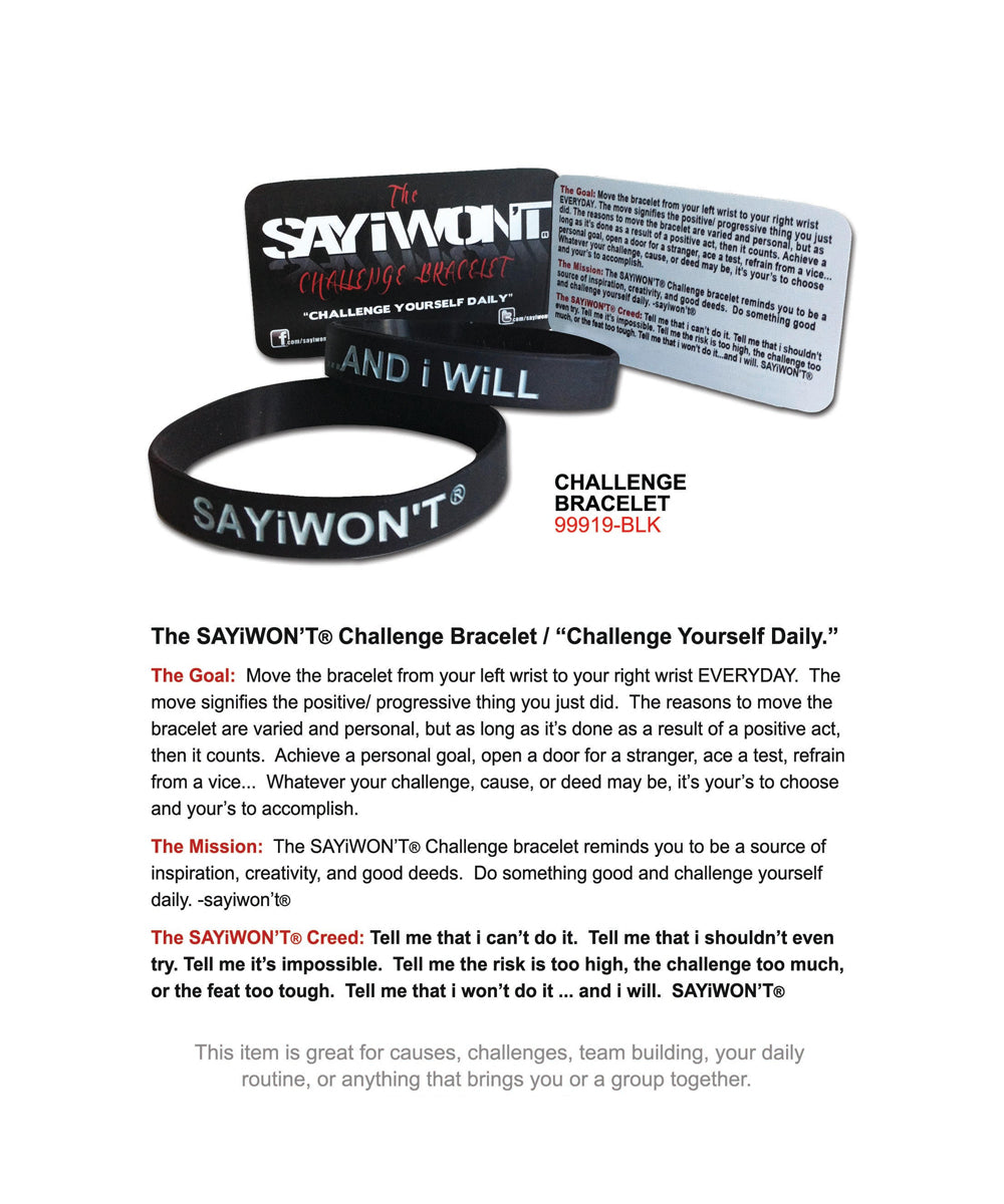 SAYiWON'T OG Challenge Bracelet - Black